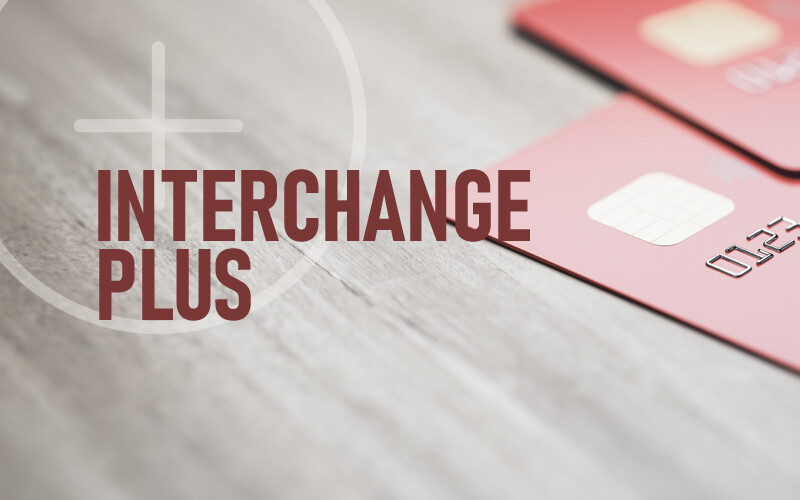 Interchange Plus pricing model