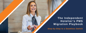 A PMS Migration Playbook for Independent Operators